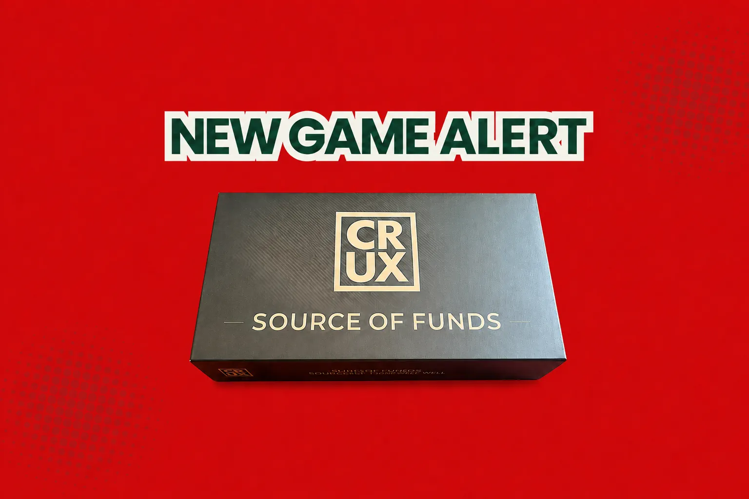 Launching the CRUX Source of Funds Board Game